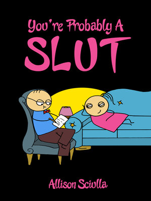 cover image of You're Probably a Slut